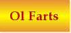 Ol Farts